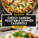 Cheesy Garden Vegetable Summer Casserole