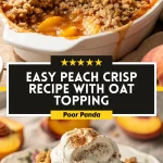 Easy Peach Crisp Recipe with Oat Topping