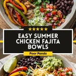 Easy Summer Chicken Fajita Bowls