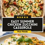 Easy Summer Chicken Zucchini Casserole