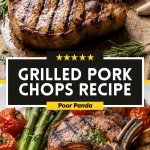 Grilled Pork Chops Recipe