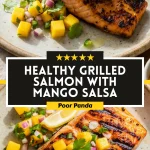 Healthy Grilled Salmon with Mango Salsa
