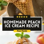 Homemade Peach Ice Cream Recipe