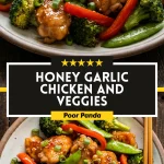 Honey Garlic Chicken and Veggies