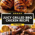 Juicy Grilled BBQ Chicken Recipe