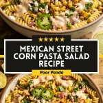 Mexican Street Corn Pasta Salad Recipe