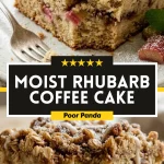 Moist Rhubarb Coffee Cake with Cinnamon Streusel