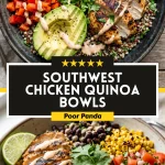 Southwest Chicken Quinoa Bowls