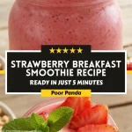 Strawberry Breakfast Smoothie Recipe