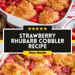 Strawberry Rhubarb Cobbler Recipe