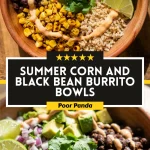 Summer Corn and Black Bean Burrito Bowls