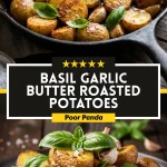 Basil Garlic Butter Roasted Potatoes
