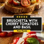 Bruschetta with Cherry Tomatoes and Basil