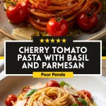 Cherry Tomato Pasta with Basil and Parmesan
