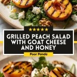 Grilled Peach Salad with Goat Cheese and Honey