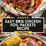 Easy BBQ Chicken Foil Packets Recipe