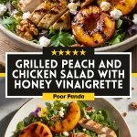 Grilled Peach and Chicken Salad with Honey Vinaigrette